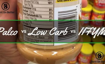 Paleo vs Low Carb vs IIFYM Bent On Better - Healthy Eating - Nutrition -Dieting