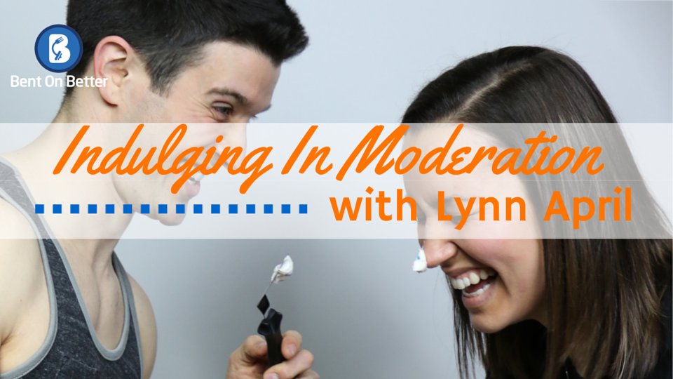 Indulging In Moderation with Lynn April of Fresh April Flours- Bent On Better podcast -Matt April