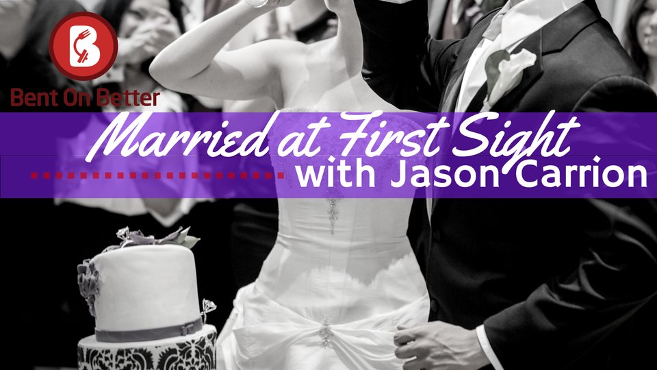 023: Married at First Site with Jason Carrion Bent On Better