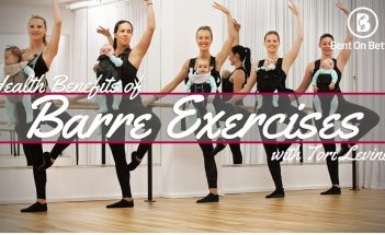 Health Benefits of Barre Exercises - Tori Levine - Babies at the Barre - Bent On Better - Barre
