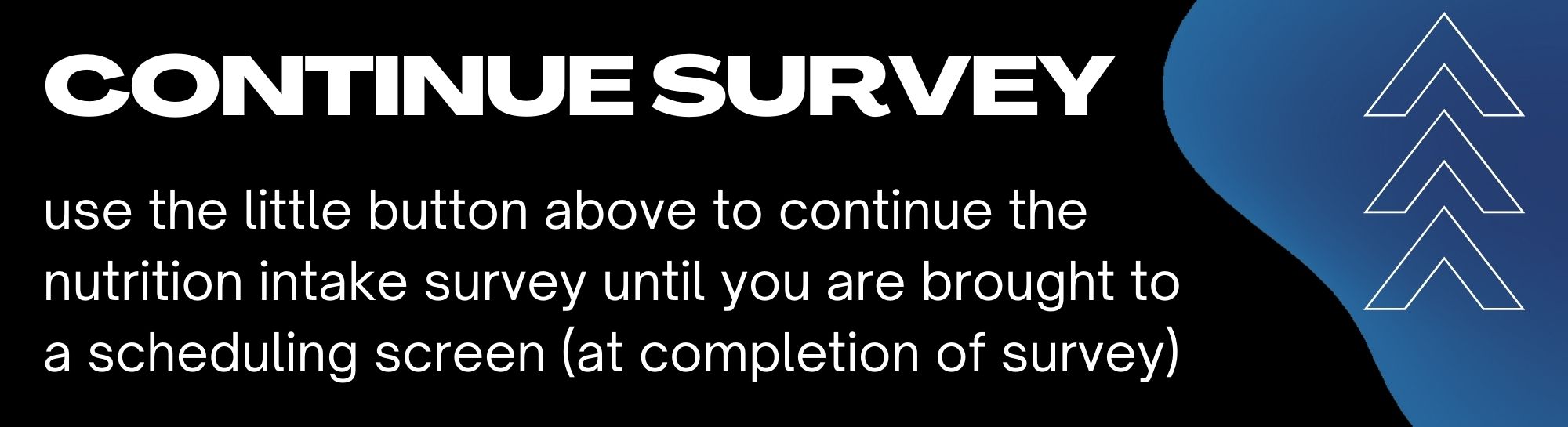 continue survey